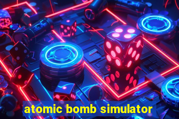 atomic bomb simulator